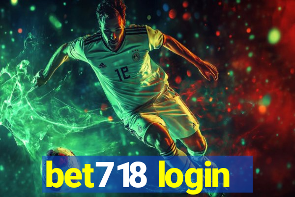 bet718 login